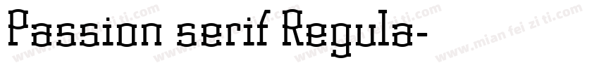 Passion serif Regula字体转换